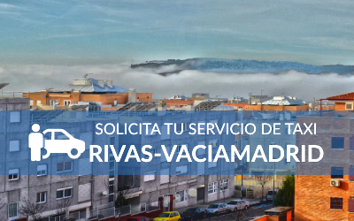 Solicita tu Taxi en Rivas-Vaciamadrid
