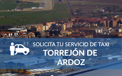 Solicita tu Taxi en Torrejón de Ardoz