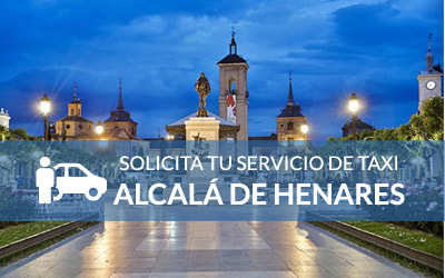 Solicita tu Taxi en Alcalá de Henares Madrid